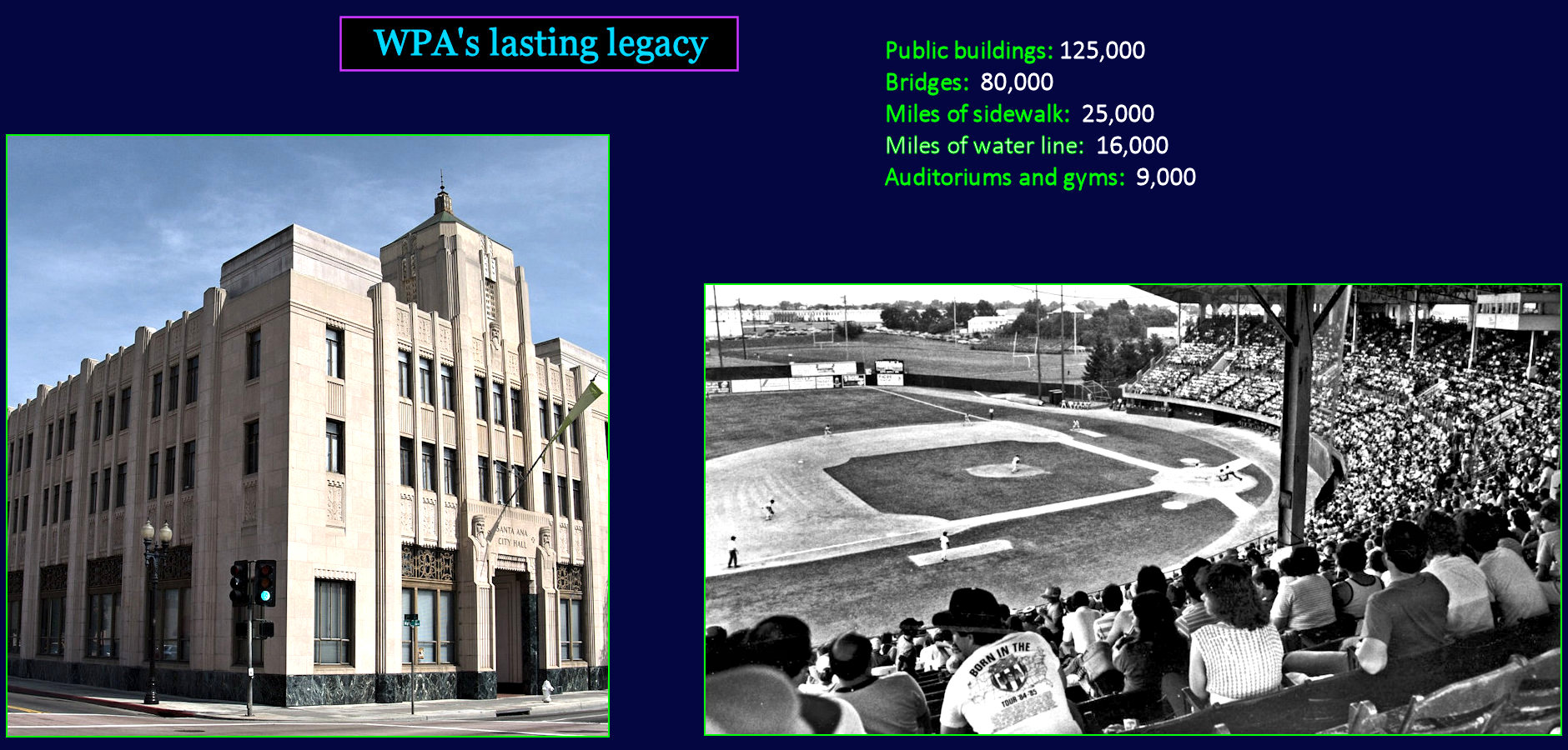WPA's lasting legacy